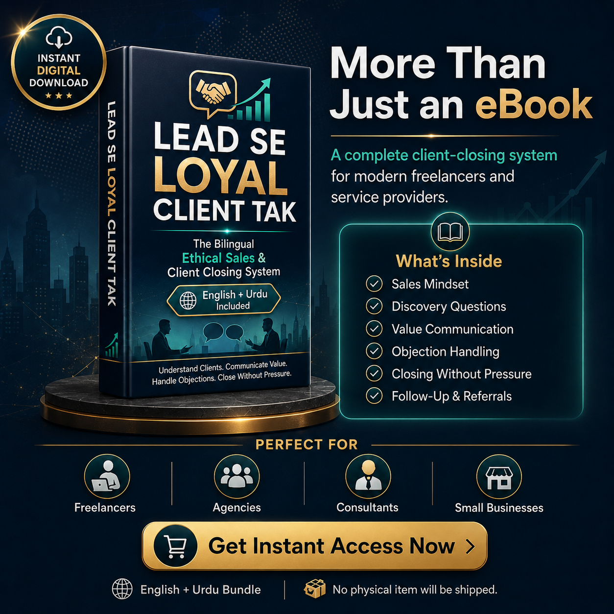 LEAD SE LOYAL CLIENT TAK — Bilingual Ethical Sales & Client Closing System | Urdu + English