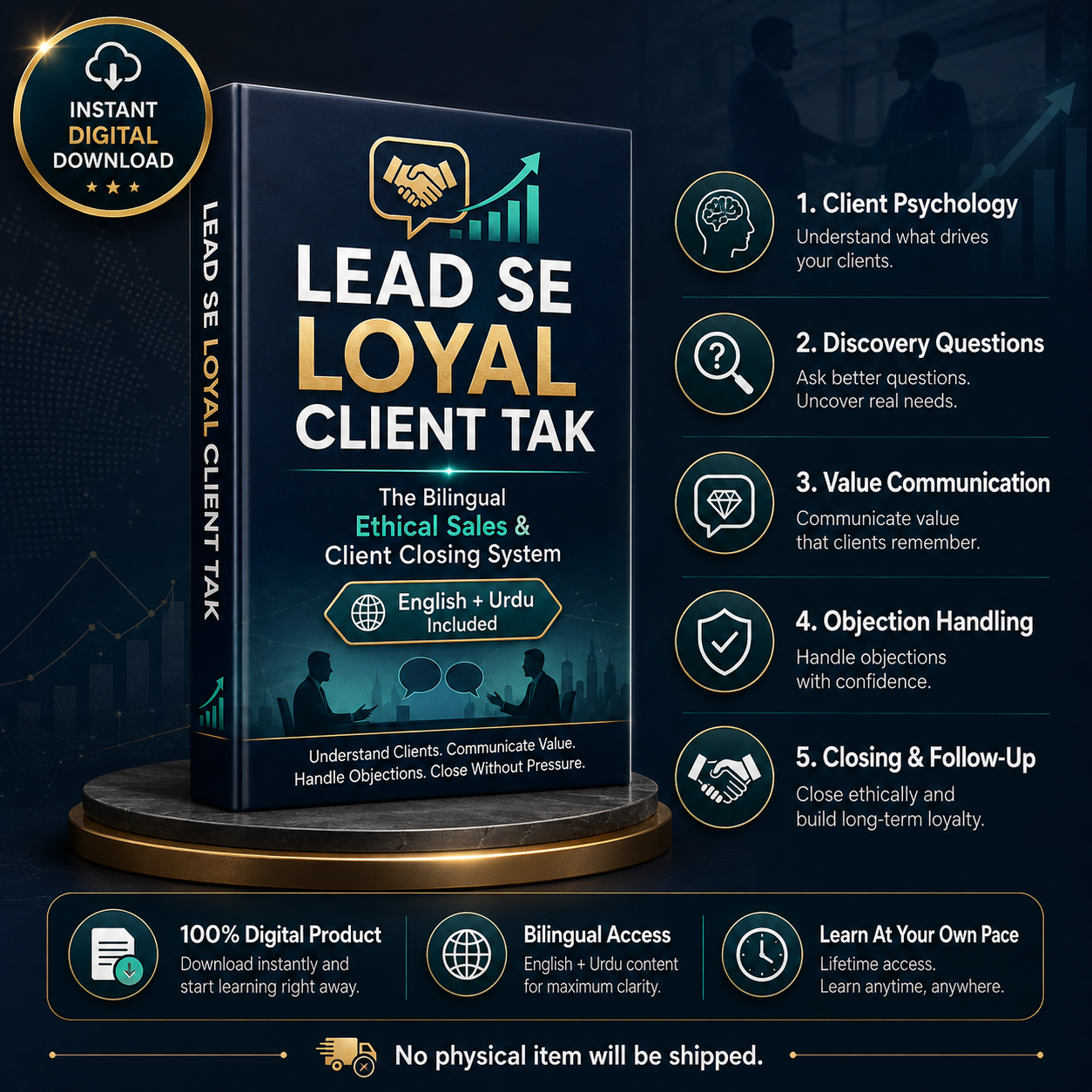 LEAD SE LOYAL CLIENT TAK — Bilingual Ethical Sales & Client Closing System | Urdu + English